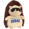 Aurora Witty JUST Sayin’ Livin’ On The Hedge Stuffed Animal – Expressive Characters – Quirky Gift Ideas – Brown 8.5 Inches